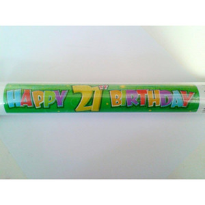 Banners: Happy 21st Birthday Banner Roll