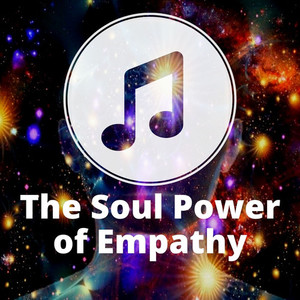 The Soul Power of Empathy MP3 Pascha