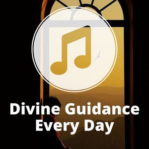 Divine Guidance Every Day Pascha