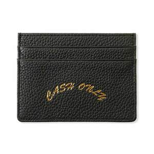 Just Arrived: CASH ONLY LEATHER CARDHOLDER - BLACK