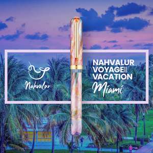 Special And Limited Editions: Nahvalur Voyage Miami Fountain Pen