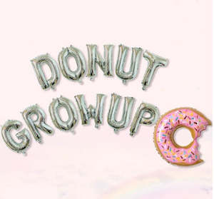 "Donut Grow Up" birthday balloons