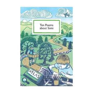 Poetry: Ten Poems About Sons