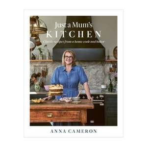 Cooking: Just A Mum's Kitchen