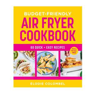 Budget-friendly Air Fryer Cookbook