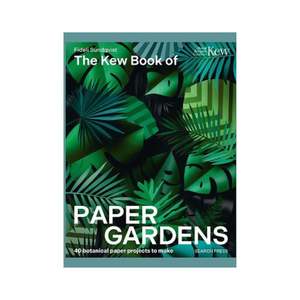 Kew Book of Paper Gardens, The