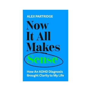 Now it All Makes Sense