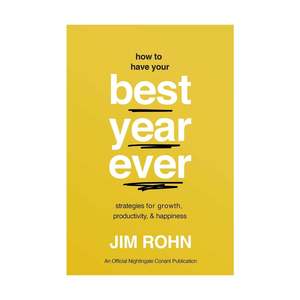 How To Have Your Best Year Ever