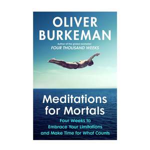 Meditations for Mortals