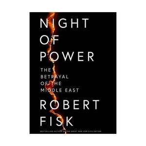 Political Science: Night of Power, The Betrayal of the Middle East