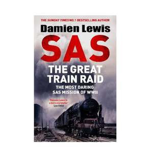 History: SAS The Great Train Raid