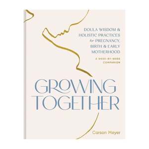 Growing Together - Doula Wisdom