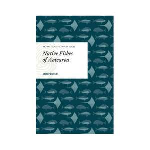 Natural World: Native Fishes Of Aotearoa