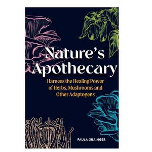 Natural World: Nature's Apothecary