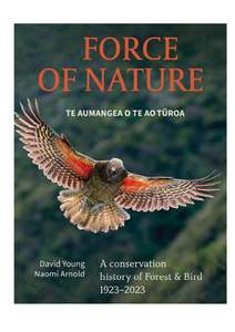 Natural World: Force of Nature Te Aumangea O Tea Ao Turoa