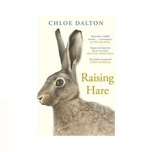 Natural World: Raising Hare (HB)