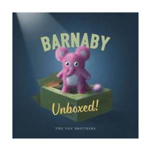 Picture Books: Barnaby Unboxed!
