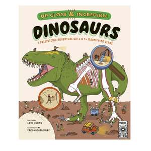 Picture Books: Up Close & Incredible: Dinosaurs