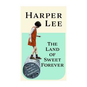 What We Have Been Reading: Land Of Sweet Forever, The