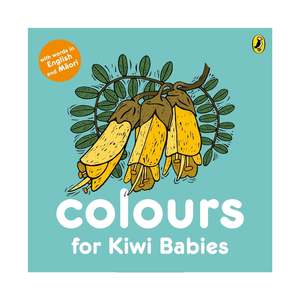 Te Reo Maori Maori Books: Colours for Kiwi Babies