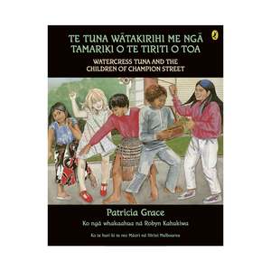 Te Reo Maori Maori Books: Te Tuna Wātakirihi Me Ngā Tamariki O Tiriti O Toa