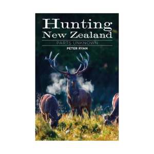 Hunting Fishing: Hunting New Zealand