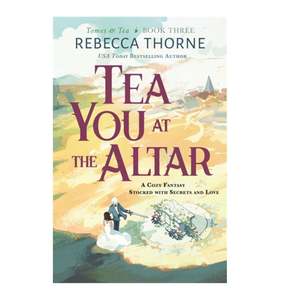 Tea You At the Altar