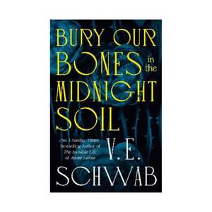 Fantasy: Bury Our Bones in the Midnight Soil