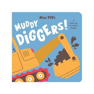 Book Books: Mini Pops Muddy Diggers