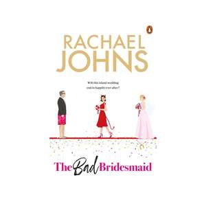 Valentine Romance Picks: Bad Bridesmaid, The