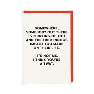 Somebody Somewhere Greeting Card