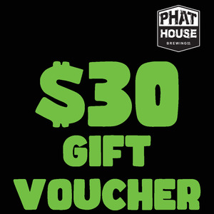Gift Voucher - PhatHouse Brewery Bar & Kitchen