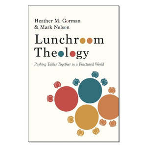 Lunchroom Theology - Print