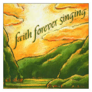 Music: Faith Forever Singing - MP3 Audio tracks - Digital
