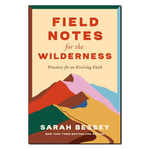 Living And Loving: Field Notes for the Wilderness - Print