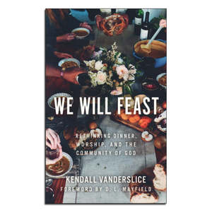 Spirituality Faith: We Will Feast - Print