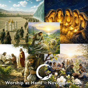 Worship Preaching: Worship at Hand – November 2026 | Whole Month [Save 10%]