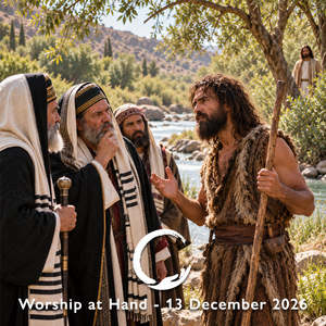 Worship at Hand – Advent 3 | 13 December 2026