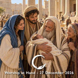 Worship at Hand – Christmas 1 | 27 December 2026