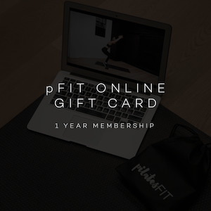 Gift a 1 year Membership to pFIT Online - pilatesFIT BOUTIQUE
