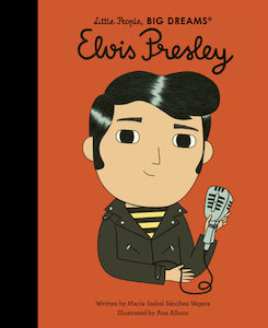 Little People, Big Dreams Book - Elvis Presley
