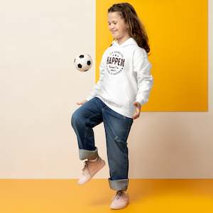 Girls Its Going To Happen Hoodie