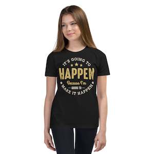 Girls It’s Going To Happen Short Sleeve T-Shirt