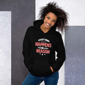 Women's Everything Happens For A Reason Hoodie