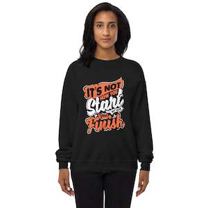 Women Sweatshirts: Women’s It’s Not How You Start But Finish Sweatshirt