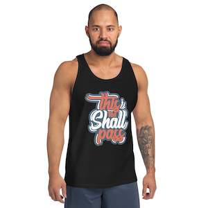 Men Muscle Shirt: Men's This Too Shall Pass Tank Top