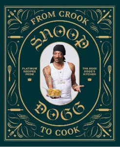 Books: Snoop Dog - From Crook to Cook - Recipe Book