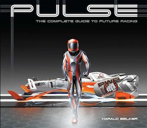 Books: PULSE: The Complete Guide to Future Racing by Harald Belker