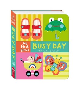 My First Words Busy Day by Wendy Kendall