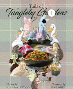 Tails of Tangleby Gardens 2 - Sue Heazlewood